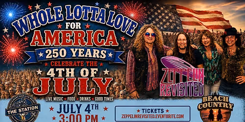 Whole Lotta Love 4 America ft Zeppelin Revisited-The Music of Led Zeppelin