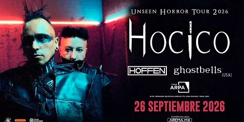 HOCICO \/ GHOSTBELLS \/ HOFFEN en QUERETARO