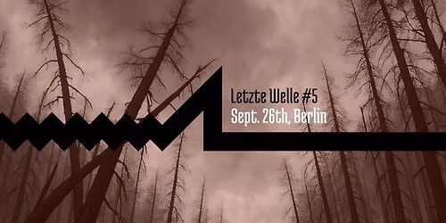 Letzte Welle #5