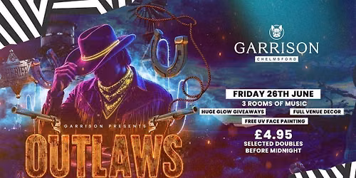 \ud83c\udfdc\ufe0f\ud83c\udf35GARRISON PRESENTS: OUTLAWS \ud83c\udf35\ud83c\udfdc\ufe0f