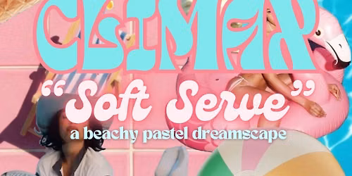 CLIMAX: Soft Serve