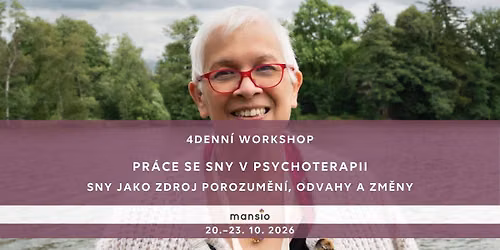 Pr\u00e1ce se sny v psychoterapii | 4denn\u00ed workshop