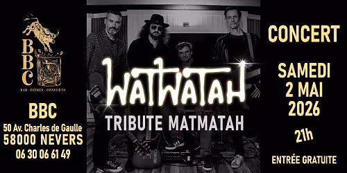 CONCERT : WATWATAH - Tribute Matmatah