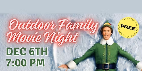 FREE Outdoor Family Movie Night- Christmas Edition 