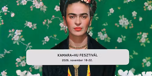 KAMARA\u2022HU FESZTIV\u00c1L | 2026