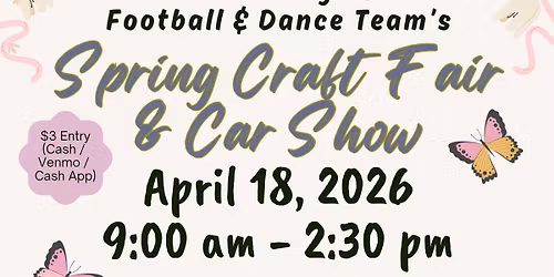 Brooke Point Dance & Football Teams Spring Craft Fair & Car Show