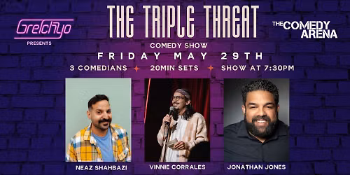 The Triple Threat Comedy Show — The Comedy Arena