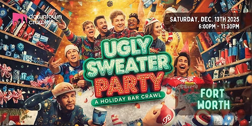 Ugly Sweater Holiday Bar Crawl - Fort Worth