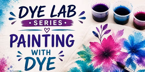 DYE LAB - FABRIC PAINTING WITH DYE