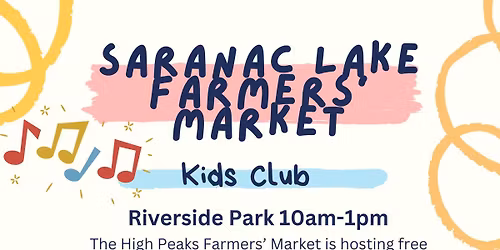 Saranac Lake Farmers' Market Kids Club