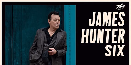 The James Hunter Six at City Winery - Boston