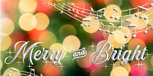 Merry and Bright