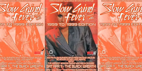 SLOW GRIND FEVER MPARNTWE #6: 1959-1999 EDITION BYO DIY (CICCONE, NT)