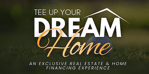 Tee Up Your Dream Home