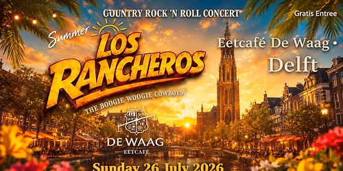 LOS RANCHEROS \u2606 Live @ Eetcaf\u00e9 de Waag , Delft \u2600\ufe0f 