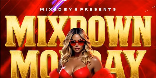 MIXDOWN MONDAY - 2 YEAR ANNIVERSARY