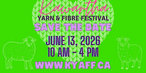 Kawartha Yarn & Fibre Festival 
