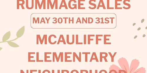 McAuliffe Elementary Neighborhood Rummage Sales 