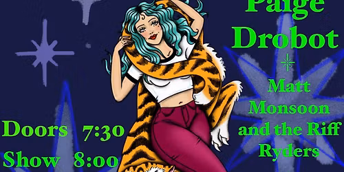 Shanias + Matt Monsoon and the Riff Ryders + Paige Drobot