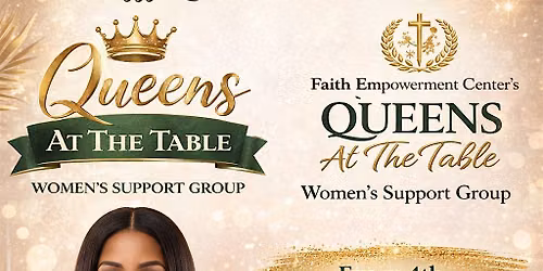 Faith Empowerment Center's Queens At The Table Women Support Group