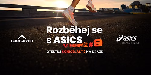 Otestuj Sonicblast 2 na dr\u00e1ze | Rozb\u011bhej se s ASICS v Brn\u011b #9 | 15.10 | B\u011b\u017eeck\u00e1 dr\u00e1ha VUT, Brno