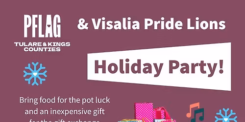 PFLAG & Visalia Pride Lions Holiday Party!