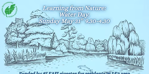 Learning From Nature series- Water Day