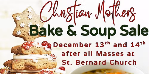 St Therese of Lisieux - Christian Mothers Bake and Soup Sale