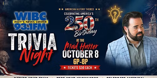 WIBC Tony Katz American History Trivia Night