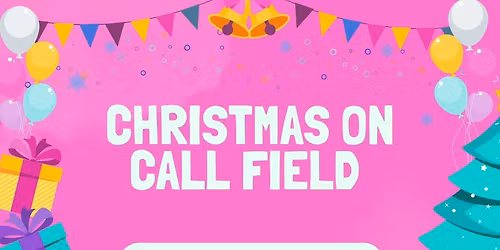 Christmas on Call Field 