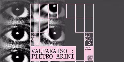 Valpara\u00edso \u2014 Exposition de Pietro Arini | BIP OFF 2026