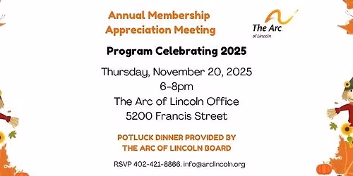 The Arc of Lincoln Annual Membership Appreciation Meeting