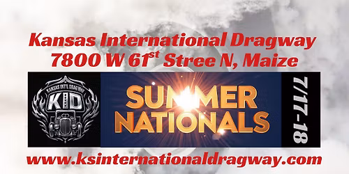 KANSAS INTERNATIONAL DRAGWAY SUMMER NATIONALS