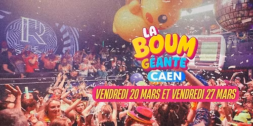 La Boum G\u00e9ante 80's 90's - Caen