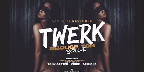 Twerk #Bougetonboule @ZooClub, Samedi 13 D\u00e9cembre 2025