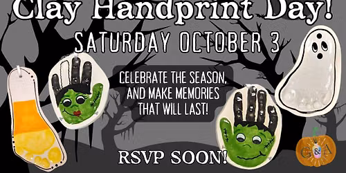 Clay Handprint Day! October 2026