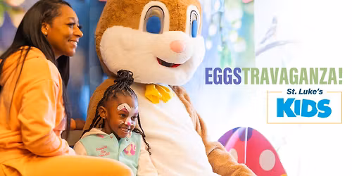 Easter Eggstravaganza at St. Luke's!