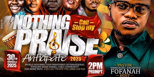 Nothing can stop my Praise program 2025