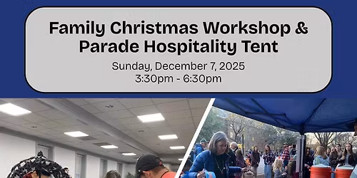 Family Christmas Workshop & Parade Hospitality Tent