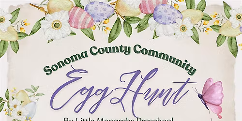 Santa Rosa Community Egg Hunt by Little Monarchs Preschool