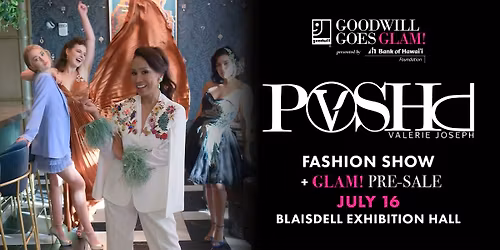 2026 Goodwill Goes GLAM! Fashion Show + GLAM! Pre-Sale