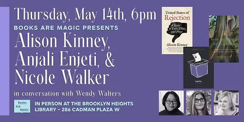 New Nonfiction Panel w\/ Alison Kinney, Anjali Enjeti, & Nicole Walker