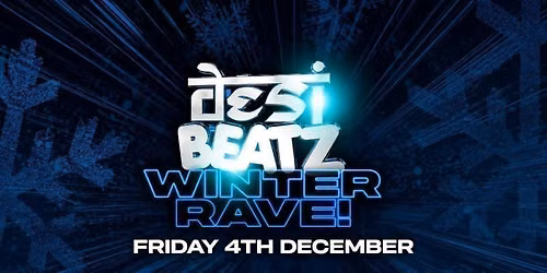 Desi Beatz : WINTER RAVE ! | 04.12.26 | SECRET LOCATION!