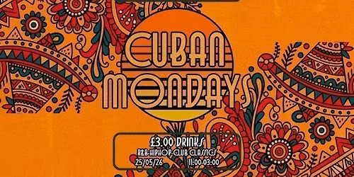 CUBAN MONDAYS - FIESTA MONDAY