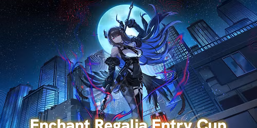 Hololive | Enchant Regalia Entry Cup