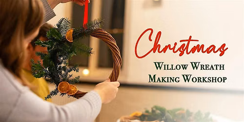 Willow Wreath Making