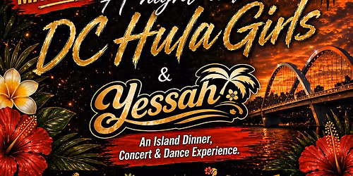A night with D.C. Hula Girls & Yessah!