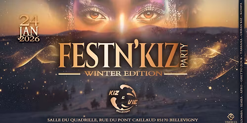 FESTN'KIZ PARTY                      \u2744\ufe0fWINTER EDITION\u2744\ufe0f
