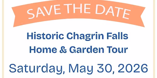 2026 Historic Chagrin Falls Home & Garden Tour