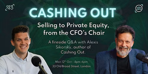 Cashing Out: Selling to Private Equity, from the CFO\u2019s Chair